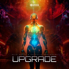 Acid Sonic & Galatic Explorers - Upgrade (Original Mix)