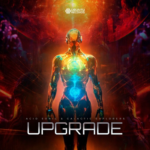 Acid Sonic & Galatic Explorers - Upgrade (Original Mix)