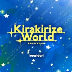 【BOFXVII/Lanota】kooridori - Kirakirize World