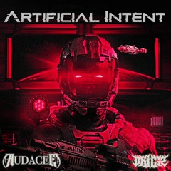 Audacee x Driggz - Artificial Intent [Free DL]