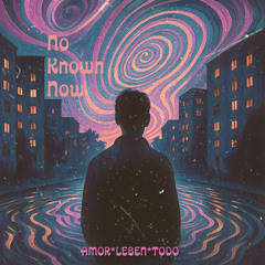 No Known Now