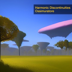 Harmonic Discontinuities (disquiet0564)