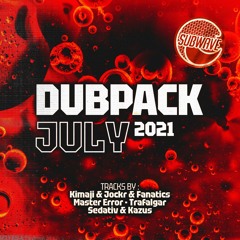 Dubpack July 2021 (Clips)