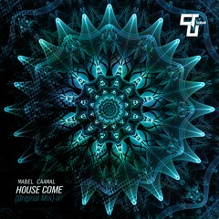 House Come (Original Mix) Mabel Caamal