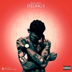 Feeling's (Prod. Weezy Beat)