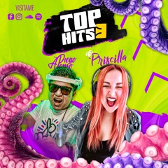Top Hits 3 Ft. DJ Priscilla