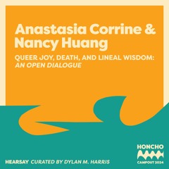 Campout Mix Series: Queer Joy, Death, & Lineal Wisdom: An Open Dialog