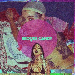 it's [ brooke candy ] glitch bootleg mix ep