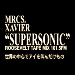 "Supersonic" The Roosevelt Tape Guest Mix 101.5FM