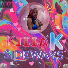 KillaK - Sideways