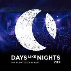 DAYS like NIGHTS 203 - Live at Woodstock '69 Part 1, Bloemendaal, Netherlands