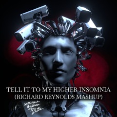 Meduza X Gregor Potter & Linka  - Tell It To My Higher Insomnia (Richard Reynolds Mashup)