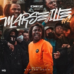 DIEZ - HANOA WINTER TOUR MARSEILLE #2