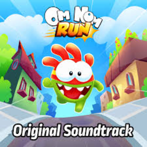 Om Nom Run Soundtrack: Mission Music