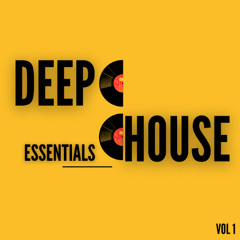 DEEP HOUSE ESSENTIALS VOL 1