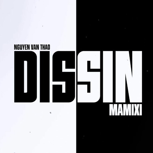 Mamixi Dissin - X