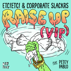 Raise Up (feat. Petey Pablo) (VIP Mix)