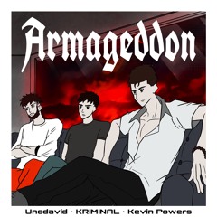 Armageddon(with Unodavid feat. Kevin Powers)