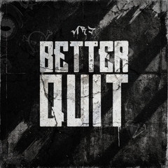 Better Quit