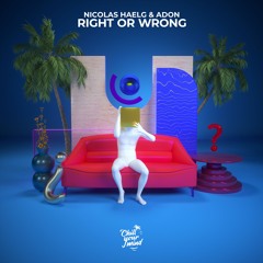 Nicolas Haelg & Adon - Right or Wrong