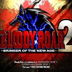Bloody Roar 2 Long Stage  HIP HOP REMIX