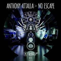 Anthony Attalla - No Escape (Radio Edit)