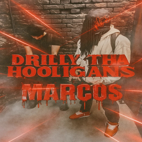 Drilly Tha Hooligans