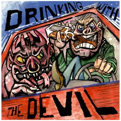 Drinking With the Devil (feat. Jeremy Dyson)