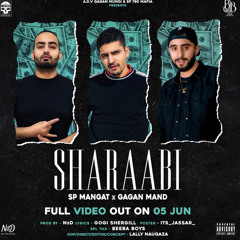 SHARAABI (feat. GAGAN MAND)
