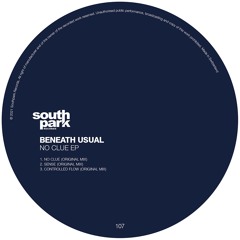 Beneath Usual - No Clue EP (Southpark Records 107)