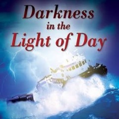 Bob Ray, Darkness In the Light Of Day, a True Survivor Story