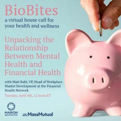 Unpacking the Relationship Between Mental Health and Financial Health