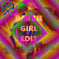 GPF - BARBIE GIRL (CARELEXX KICK EDIT)