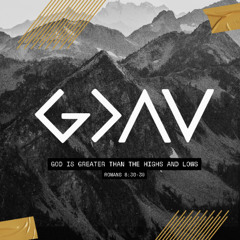 God is Greater Than... 10-12