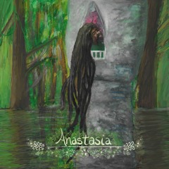 Anastasia - Nelzie, FÄMO, Haru, Isaiah Kenneth, QUAAN