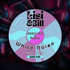 Lisi & Bill - White Noize (House) FREE DL