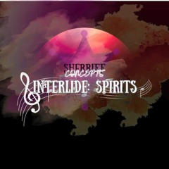 INTERLUDE:SPIRITS