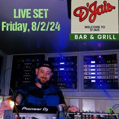 Live From D'jais Belmar - Friday, August 2nd 2024
