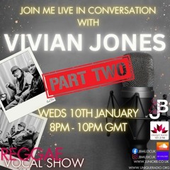 In conversation with Vivian Jones Part 2 on UniqueRadio.Org 10/01/24