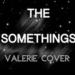 Valerie (The Somethings cover)