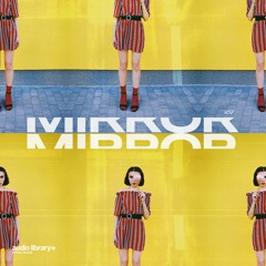 Mirror - KV | Free Background Music | Audio Library Release