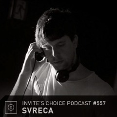 Invite's Choice Podcast 557 - SVRECA