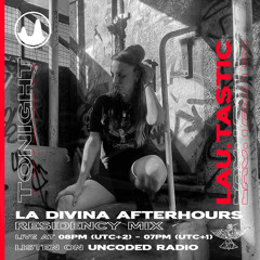 LA DIVINA Radioshow #EP240 - Lau.Tastic
