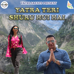Yatra teri shuru hui hai (feat. Soniya)