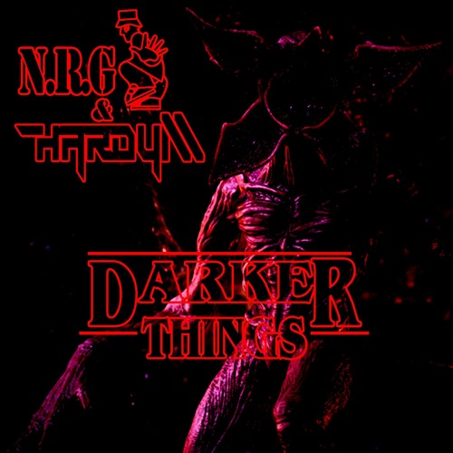 N.R.G & Hardy M - Darker Things