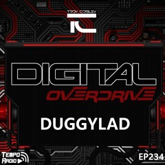 Digital Overdrive 234 (Inc. Duggylad Guest Mix)