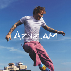 Ed Sheeran - Azizam (eSQUIRE Remix) FREE DL