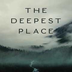 EBOOK The Deepest Place: Suffering and the Formation of Hope