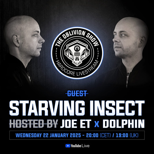 THE OBLIVION SHOW EP045 - STARVING INSECT, DOLPHIN & JOE ET