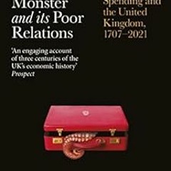 FREE EPUB 🗂️ The Dreadful Monster and its Poor Relations: Taxing, Spending and the U